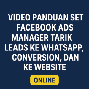 (LANGGANAN 30 HARI) Video panduan set Facebook Ads Manager tarik leads ke Whatapps, Conversion, dan ke Website